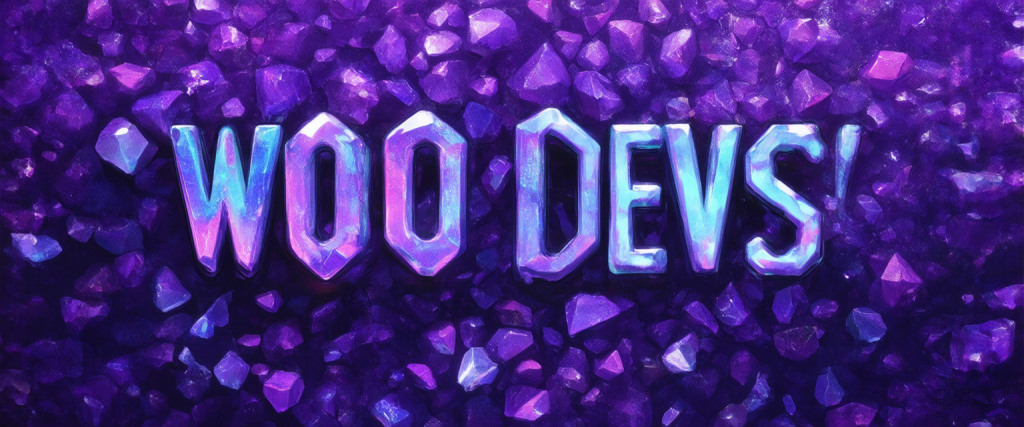 an image of stylized crystals that read "WOO DEVS"